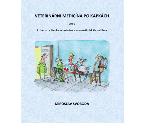 Veterinární medicína po kapkách aneb Příběhy ze života veterináře a vysokoškolského učitele, 2013 Banner Svoboda